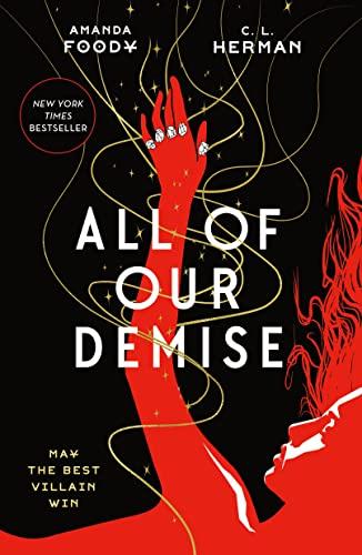 All of Our Demise (All of Us Villains, Bk. 2)