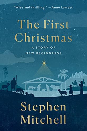 The First Christmas: A Story of New Beginnings