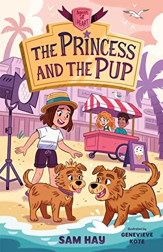 The Princess and the Pup (Agents of H.E.A.R.T., Bk. 3)