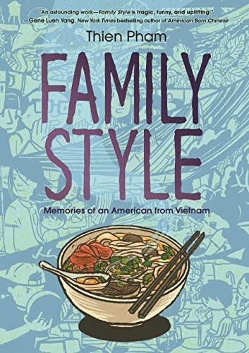 Family Style: Memories of an American From Vietnam