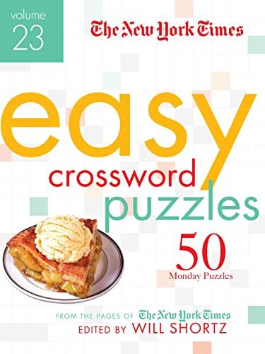 The New York Times Easy Crossword Puzzles (Volume 23)