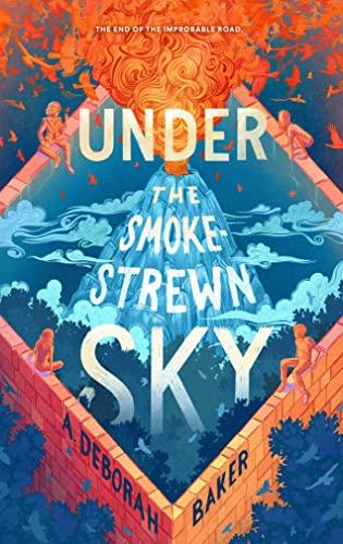 Under the Smokestrewn Sky (The Up-and-Under, Bk. 4)
