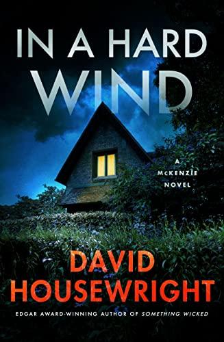 In a Hard Wind (A Twin Cities P. I. Mac McKenzie Novel, Bk. 20)