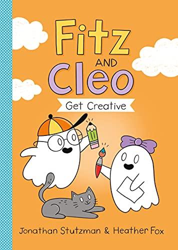 Fitz and Cleo Get Creative (Fitz and Cleo, Bk. 2)