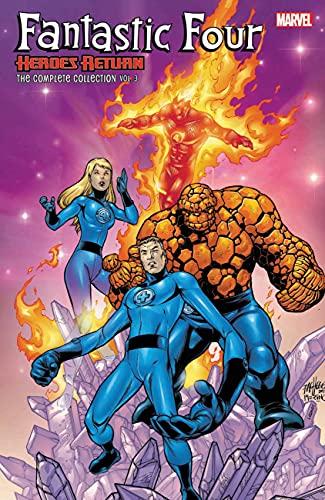 Heroes Return (Fantastic Four: The Complete Collection, Volume 3)