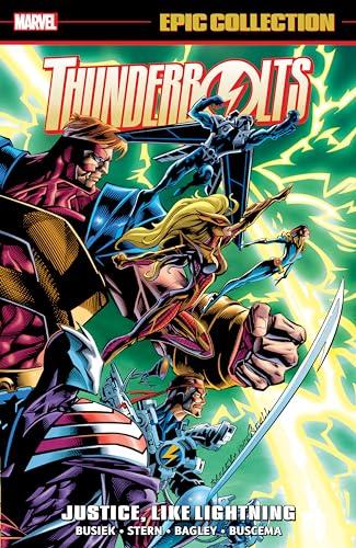 Justice, Like Lightning (Thunderbolts Epic Collection, Volume 1)