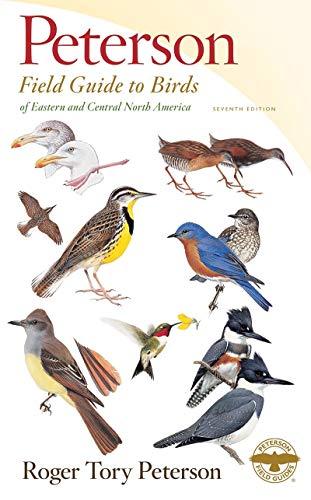 Peterson Field Guide To Birds Of Eastern and Central North America (7th Edition)