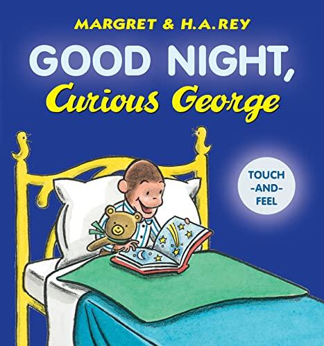 Good Night, Curious George (Touch and Feel)
