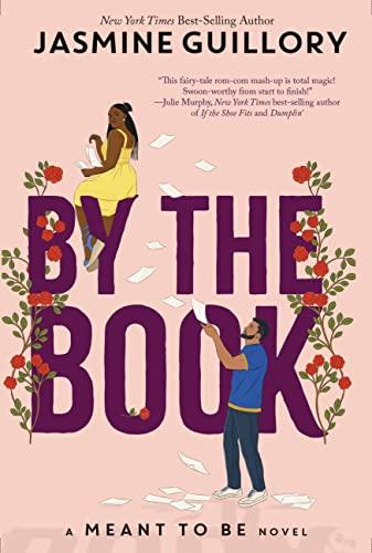 By the Book (A Meant To Be, Bk. 2)