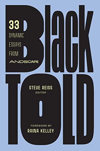 BlackTold: 33 Dynamic Essays from Andscape