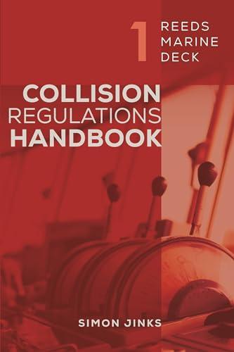 Collision Regulations Handbook (Reeds Marine Deck 1)