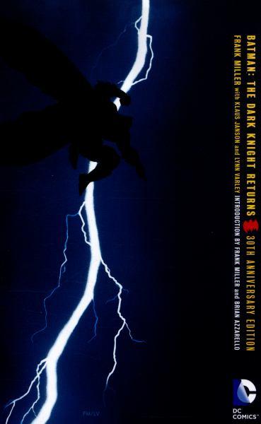 Batman: The Dark Knight Returns (30th Anniversary Edition)