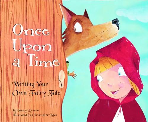 Once Upon a Time: Writing Your Own Fairy Tale