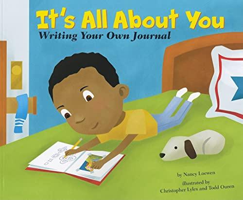 It's All About You: Writing Your Own Journal (Writer's Toolbox)