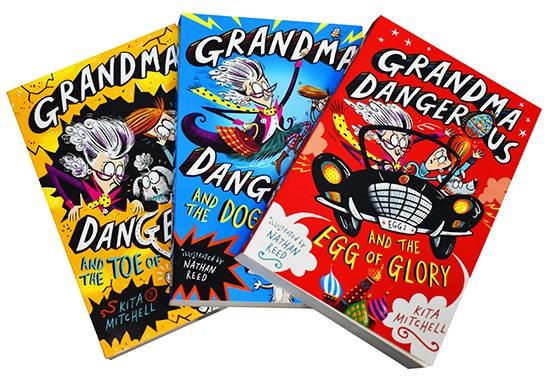 Grandma Dangerous 3 Book Set (and the Dog of Destiny/and the Egg of Glory/and the Toe of Treachery)