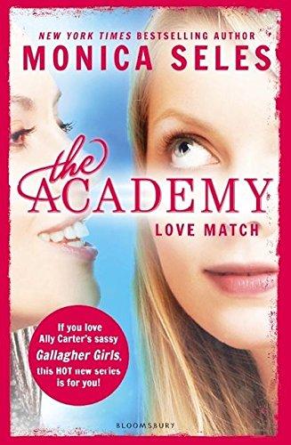 Love Match (The Academy, Bk. 2)