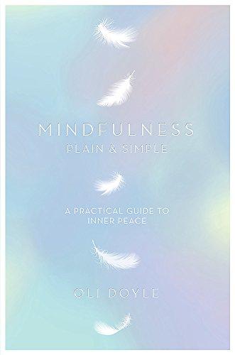 Mindfulness Plain & Simple: A Practical Guide to Inner Peace
