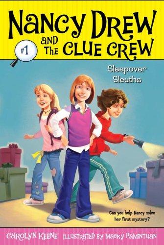 Sleepover Sleuths (Nancy Drew and the Clue Crew Bk. 1)