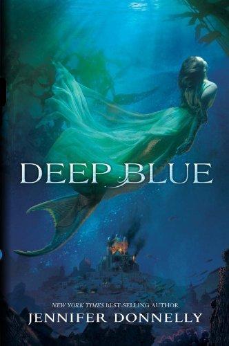 Deep Blue (Waterfire Sage, Bk.1)