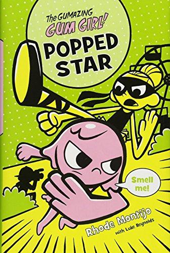Popped Star (The Gumazing Gum Girl!, Bk. 3)