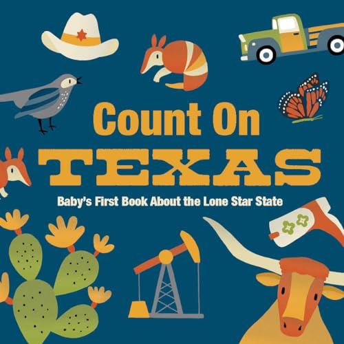 Count On Texas: Baby's First Book About the Lone Star State