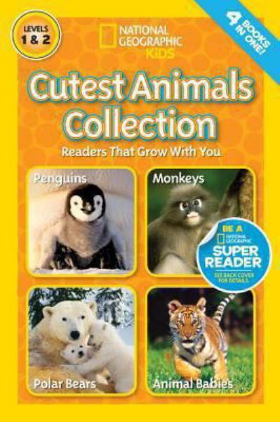 Cutest Animals Collection (National Geographic Readers, Level 1&2)