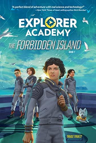 The Forbidden Island (Explorer Academy, Bk. 7)