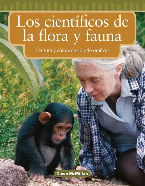 Los Cientificos De La Flora Y Fauna (Lectura Y Comprension De Graficas)