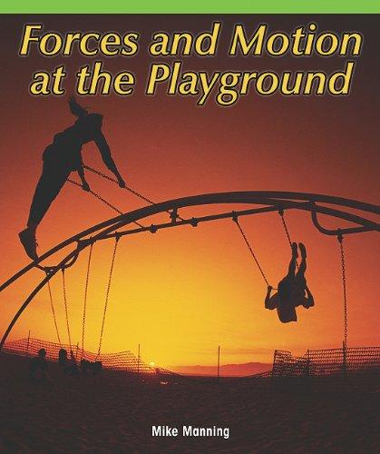 Forces and Motion at the Playground