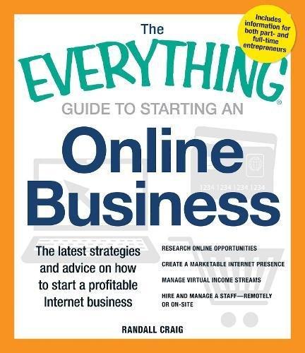 Starting An Online Business (The Everything Guide to)