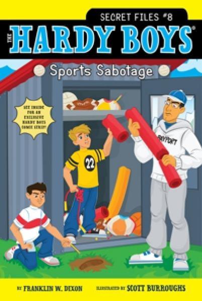Sports Sabotage (The Hardy Boys Secret Files, Bk. 8)