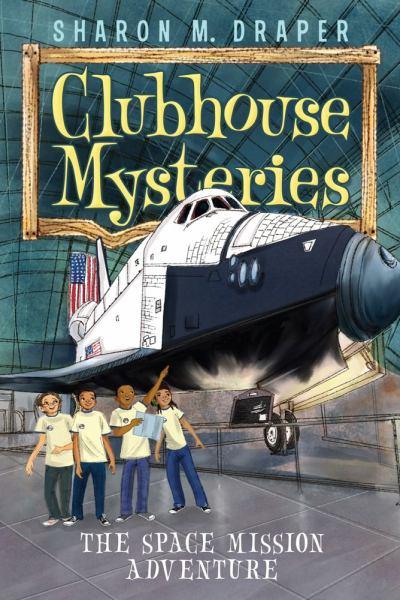 The Space Mission Adventure (Clubhuse Mysteries, Bk. 4)