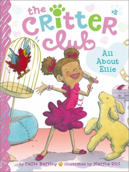 All About Ellie (The Critter Club, Bk. 2)