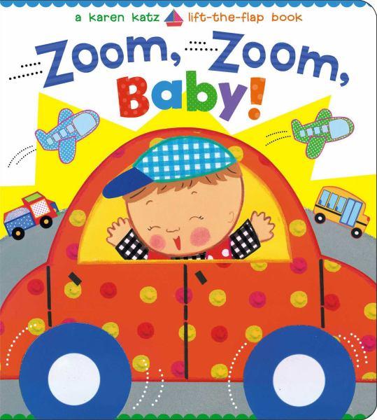 Zoom, Zoom, Baby! (Lift-the-Flap)