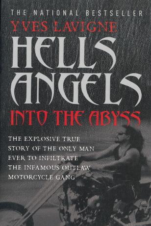 Hells Angels Into The Abyss