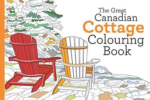 Great Canadian Cottage Colouring Book