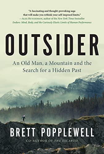Outsider: An Old Man, a Mountain, and the Search for a Hidden Past