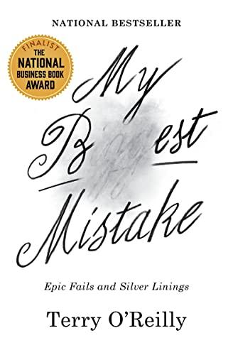 My Best Mistake: Epic Fails and Silver Linings
