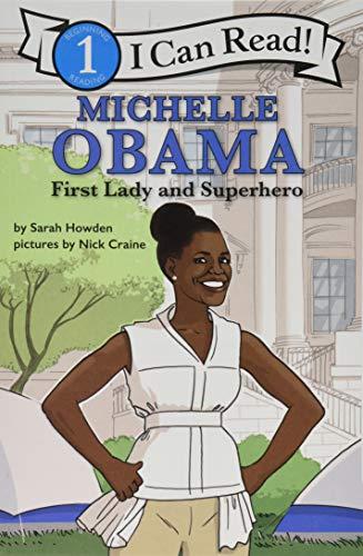 Michelle Obama: First Lady and Superhero (I Can Read, Level 1)