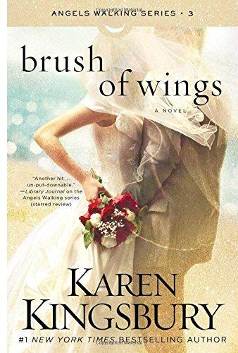 Brush of Wings (Angels Walking, Volume 3)