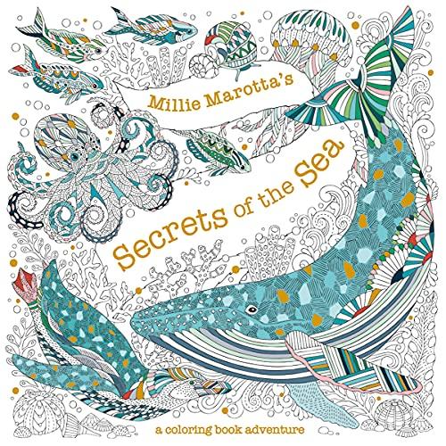 Millie Marotta's Secrets of the Sea: A Coloring Book Adventure