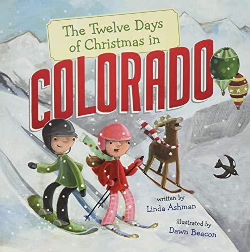 The Twelve Days of Christmas in Colorado (The Twelve Days of Christmas in America)