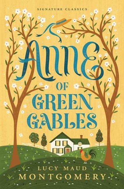 Anne of Green Gables (Signature Classics)
