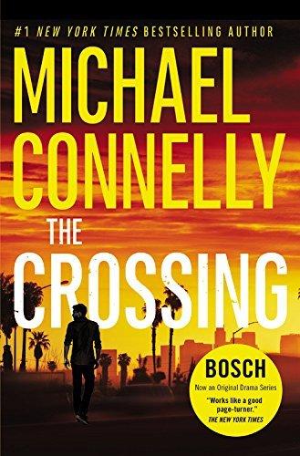 The Crossing (A Harry Bosch Novel, Bk. 18)