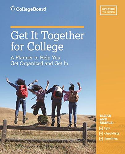 Get It Together For College (4th Edition)