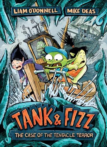 The Case of the Tentacle Terror (Tank & Fizz, Bk. 5)