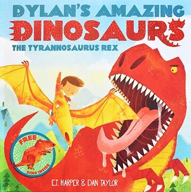 The Tyrannosaurus Rex (Dylan's Amazing Dinosaurs)