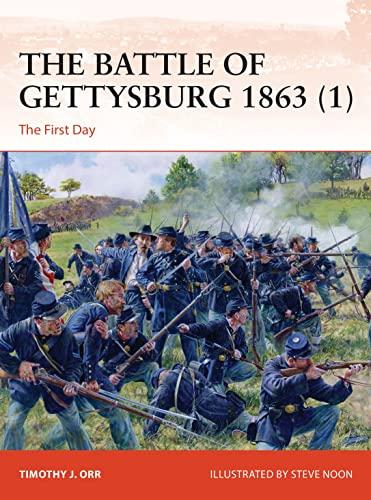 Battle of Gettysburg 1863 (1), The: The First Day