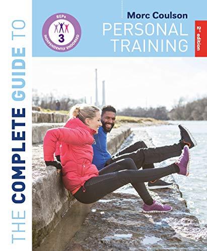 The Complete Guide to Personal Training (Second Edition)