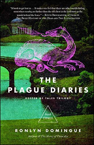 The Plague Diaries (The Keeper of Tales Trilogy, Bk. 3)